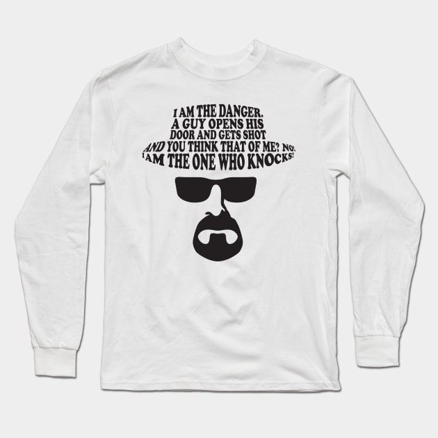 Breaking Bad The One Who Knocks Long Sleeve T-Shirt by joefixit2